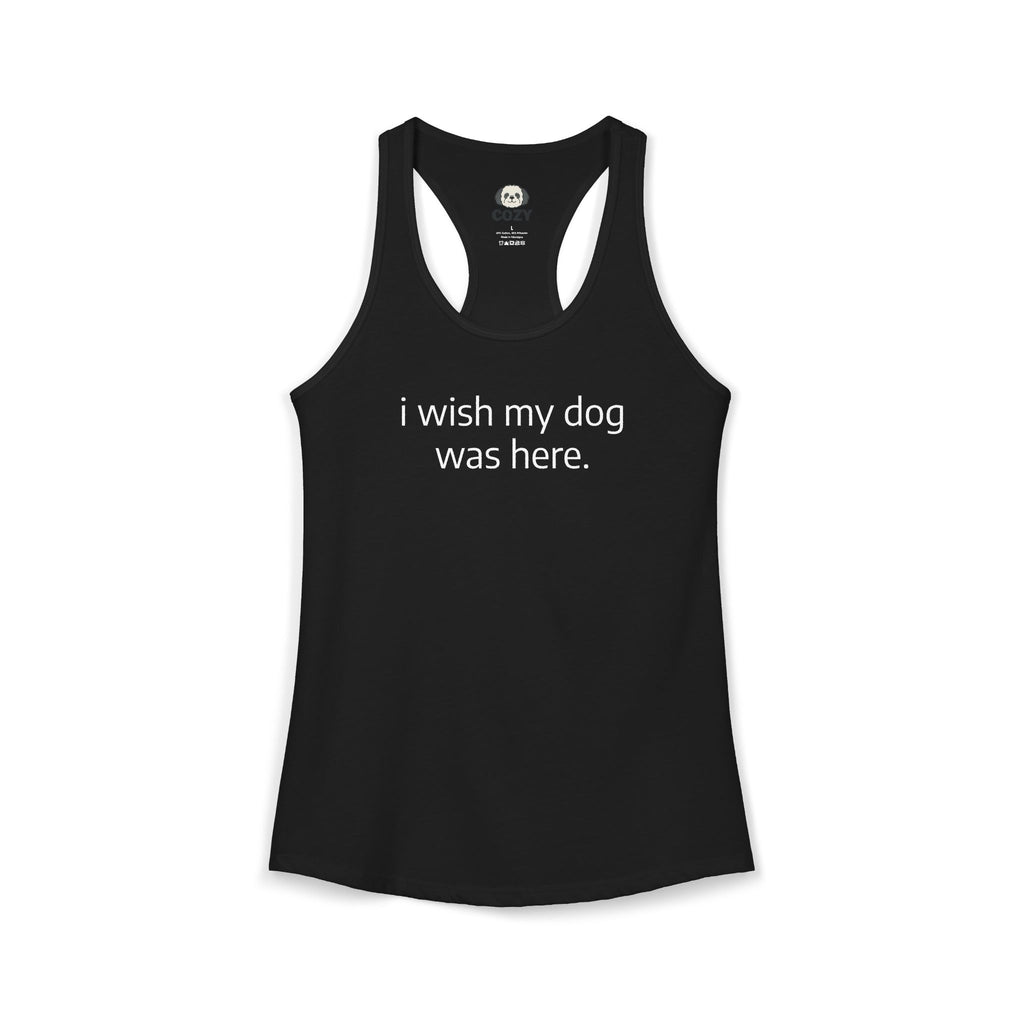 “I Wish My Dog Was Here” Emotional Support Dog Lover Tank