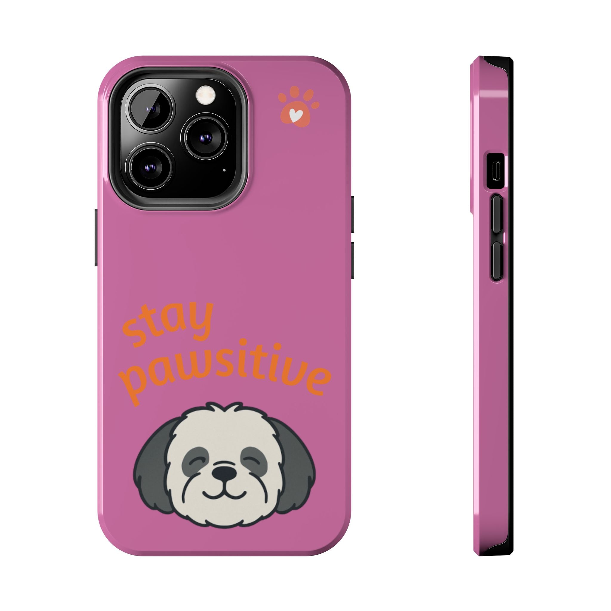 Chompy’s Stay Pawsitive Tough Phone Cases