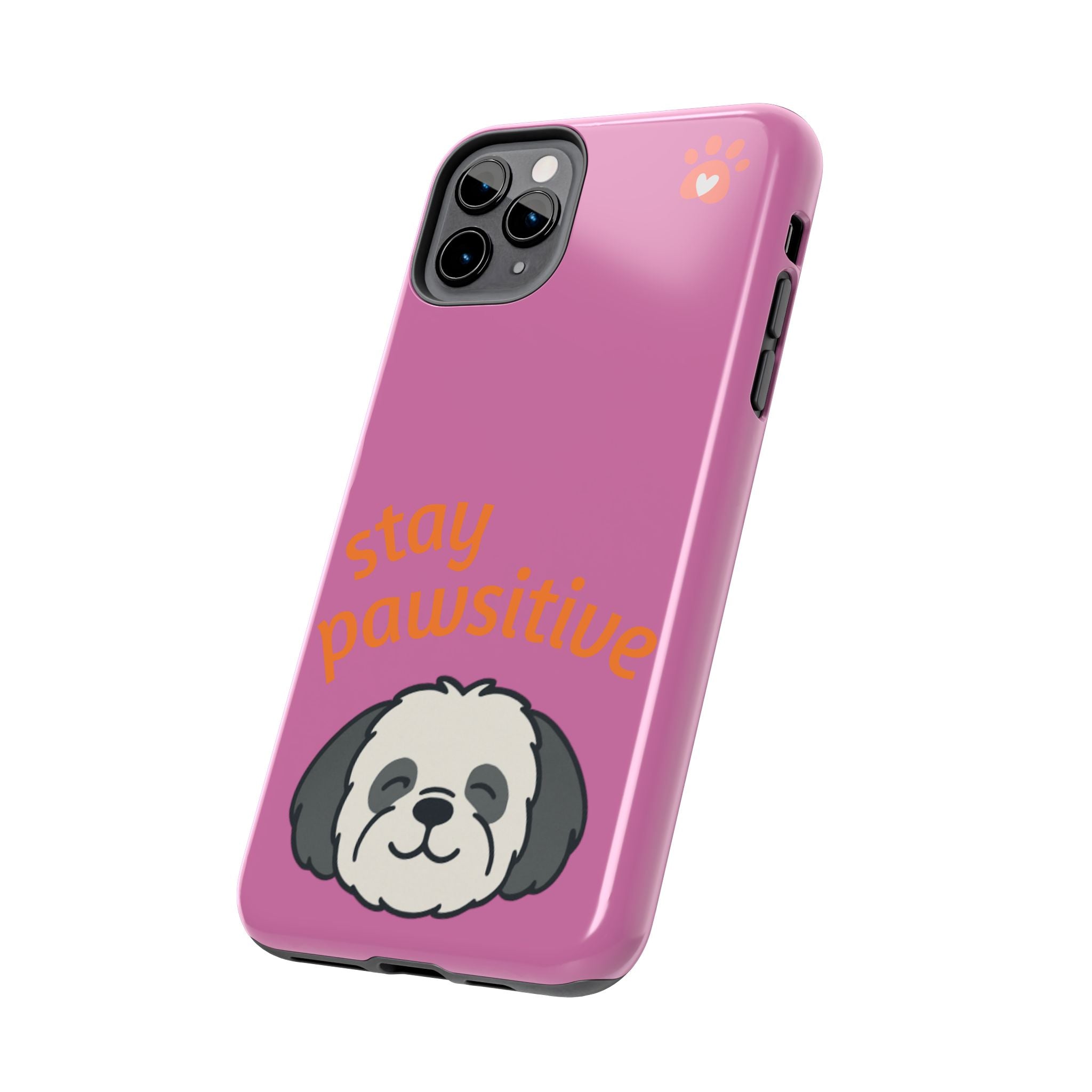 Chompy’s Stay Pawsitive Tough Phone Cases