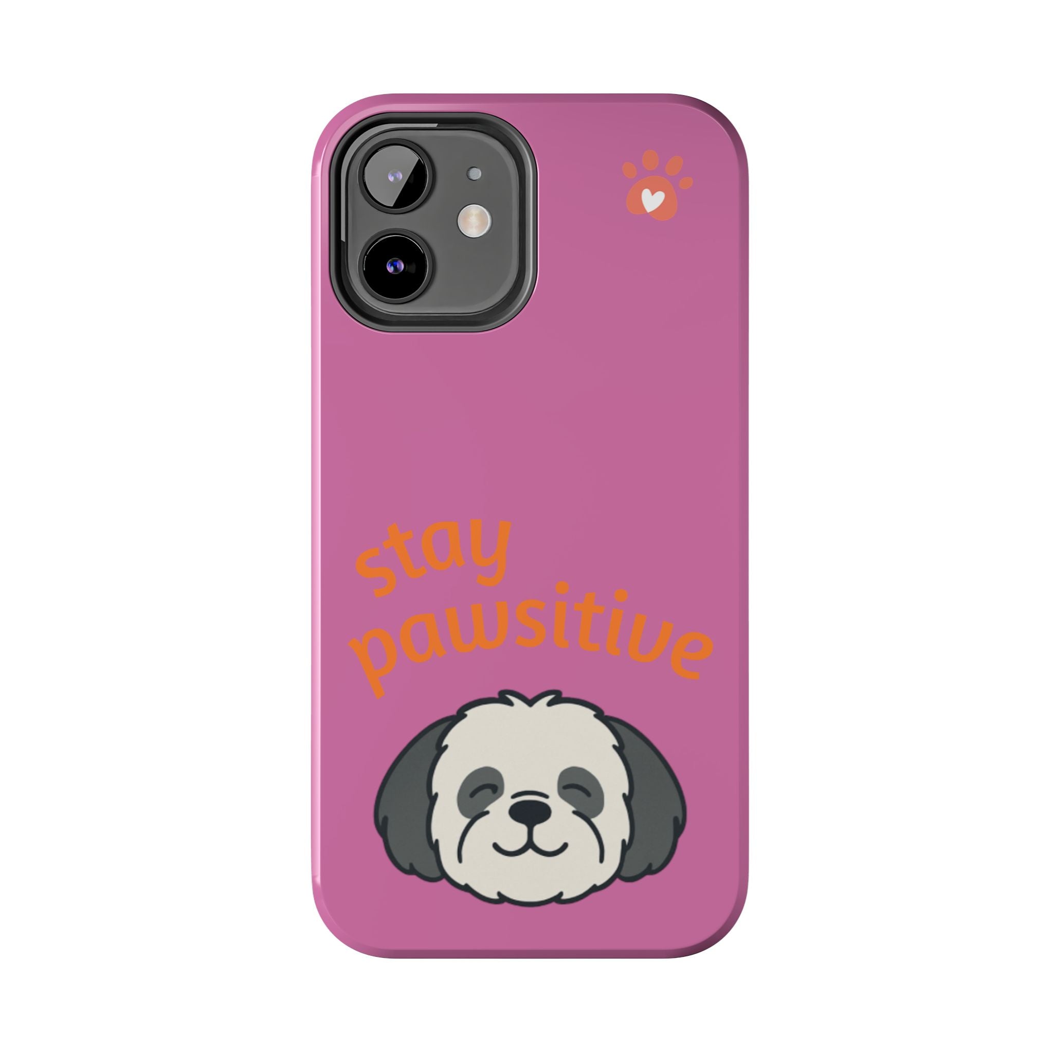 Chompy’s Stay Pawsitive Tough Phone Cases