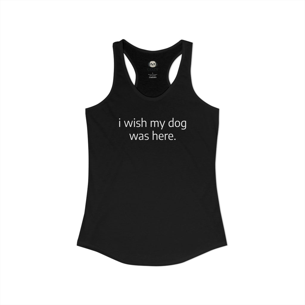 “I Wish My Dog Was Here” Emotional Support Dog Lover Tank