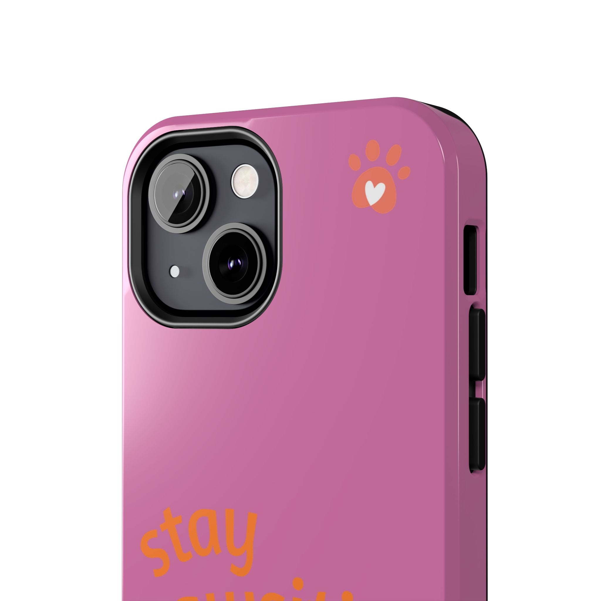 Chompy’s Stay Pawsitive Tough Phone Cases