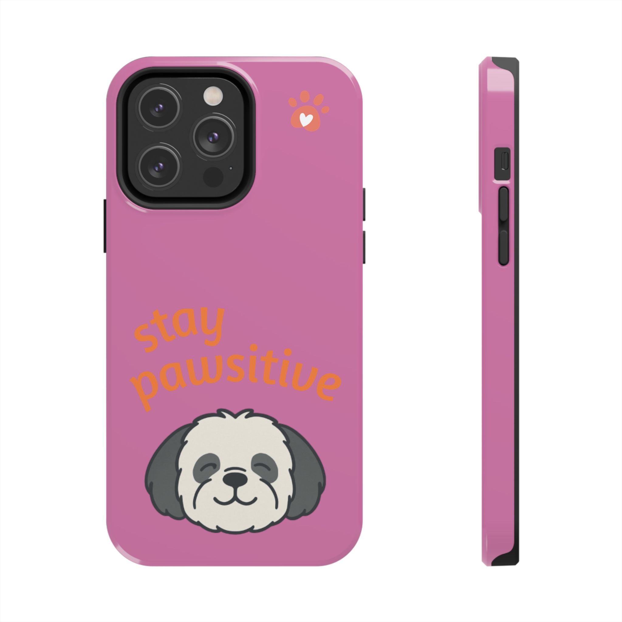 Chompy’s Stay Pawsitive Tough Phone Cases