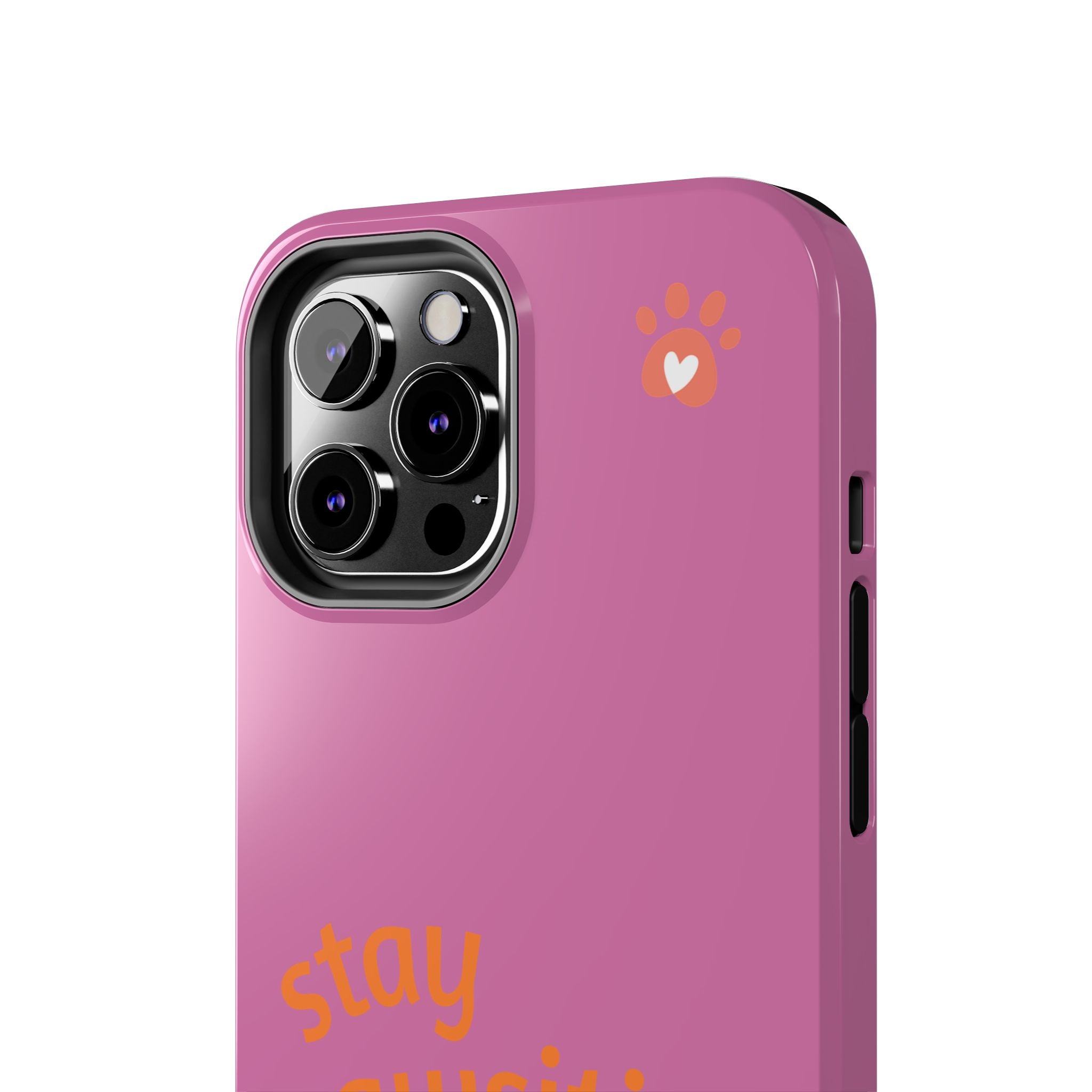 Chompy’s Stay Pawsitive Tough Phone Cases