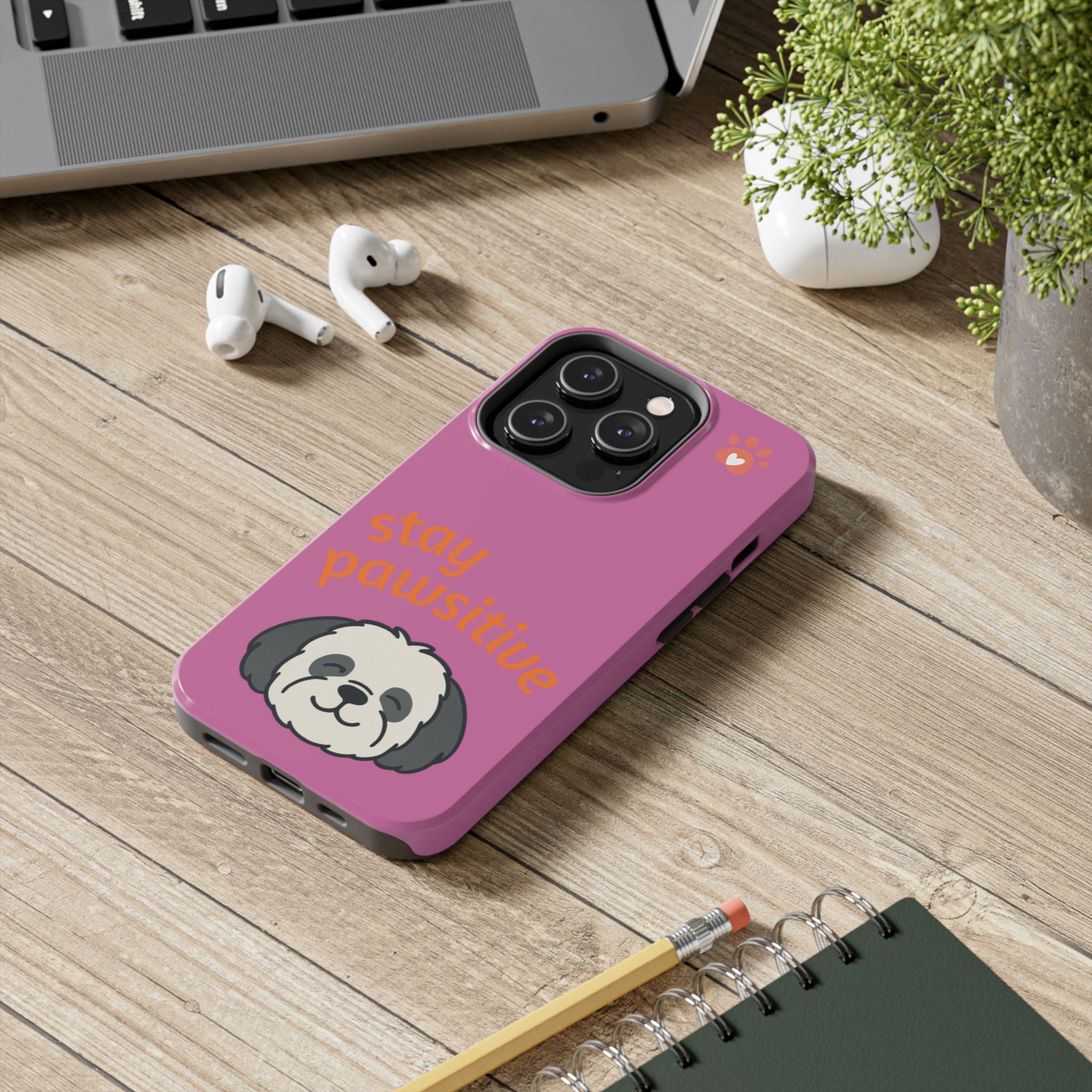 Chompy’s Stay Pawsitive Tough Phone Cases