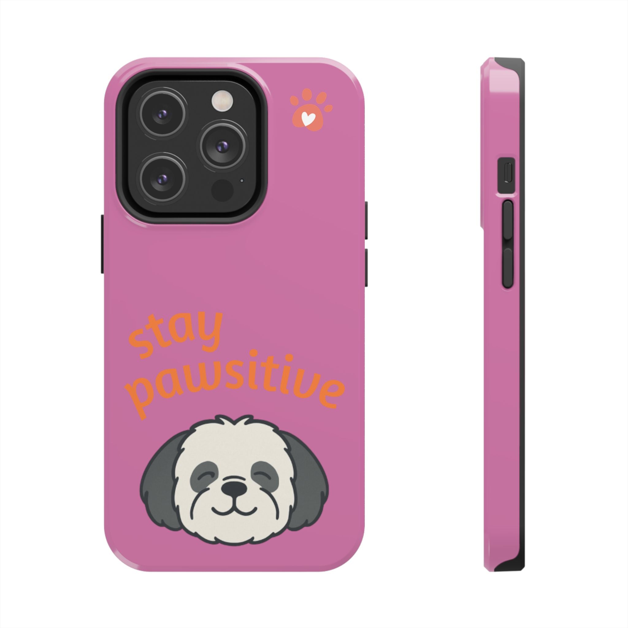 Chompy’s Stay Pawsitive Tough Phone Cases