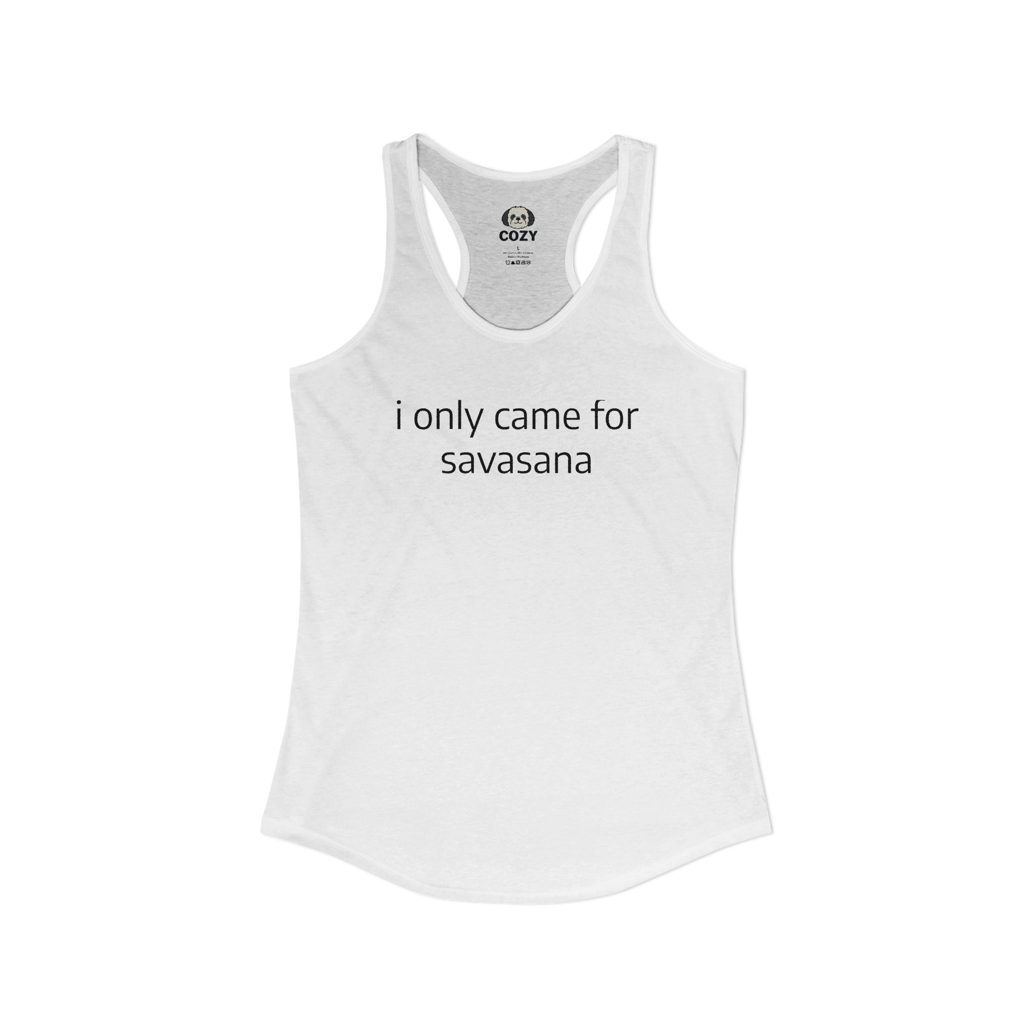 “I Only Came for Savasana” Women's Racerback Tank — Yoga Tank Top for Yogis