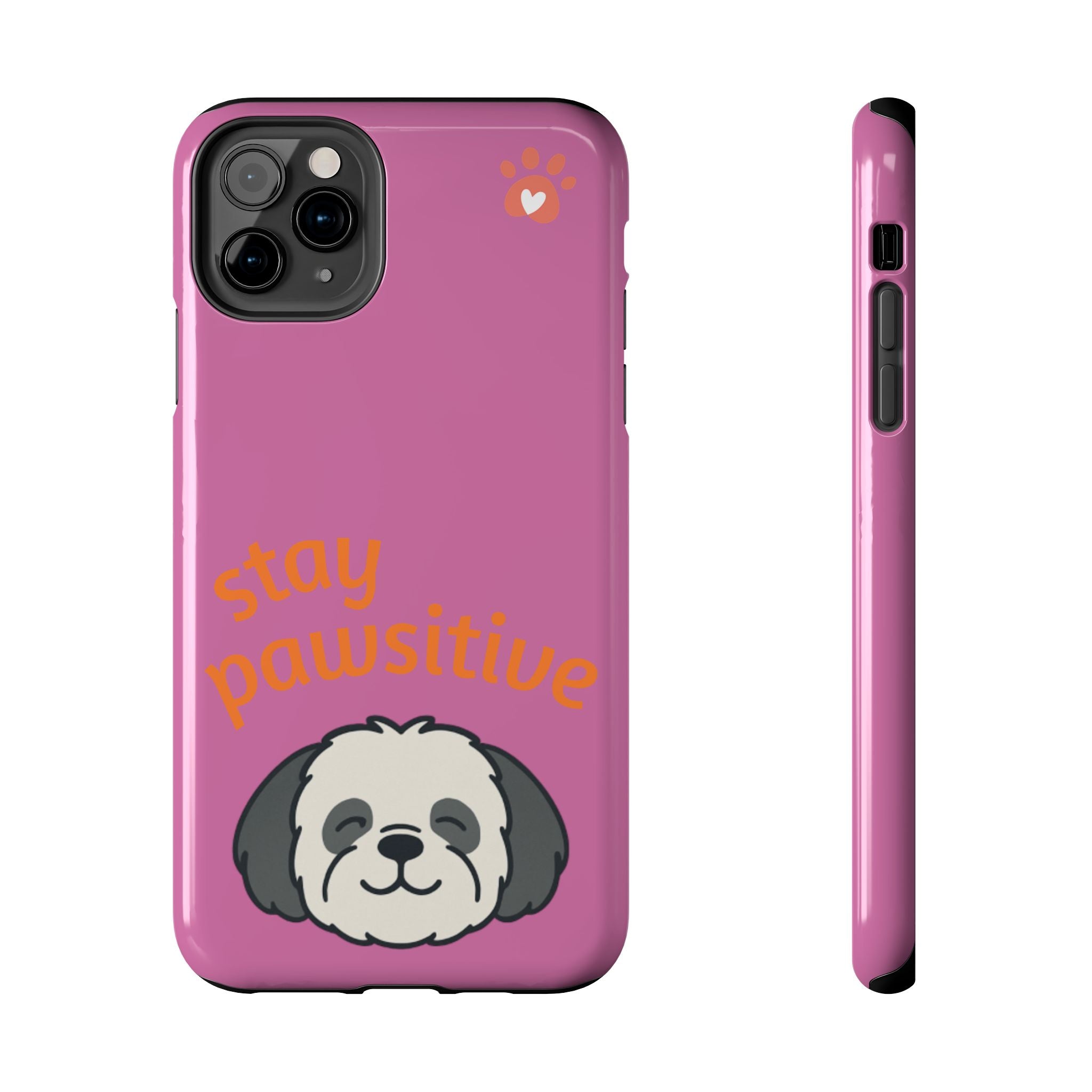 Chompy’s Stay Pawsitive Tough Phone Cases