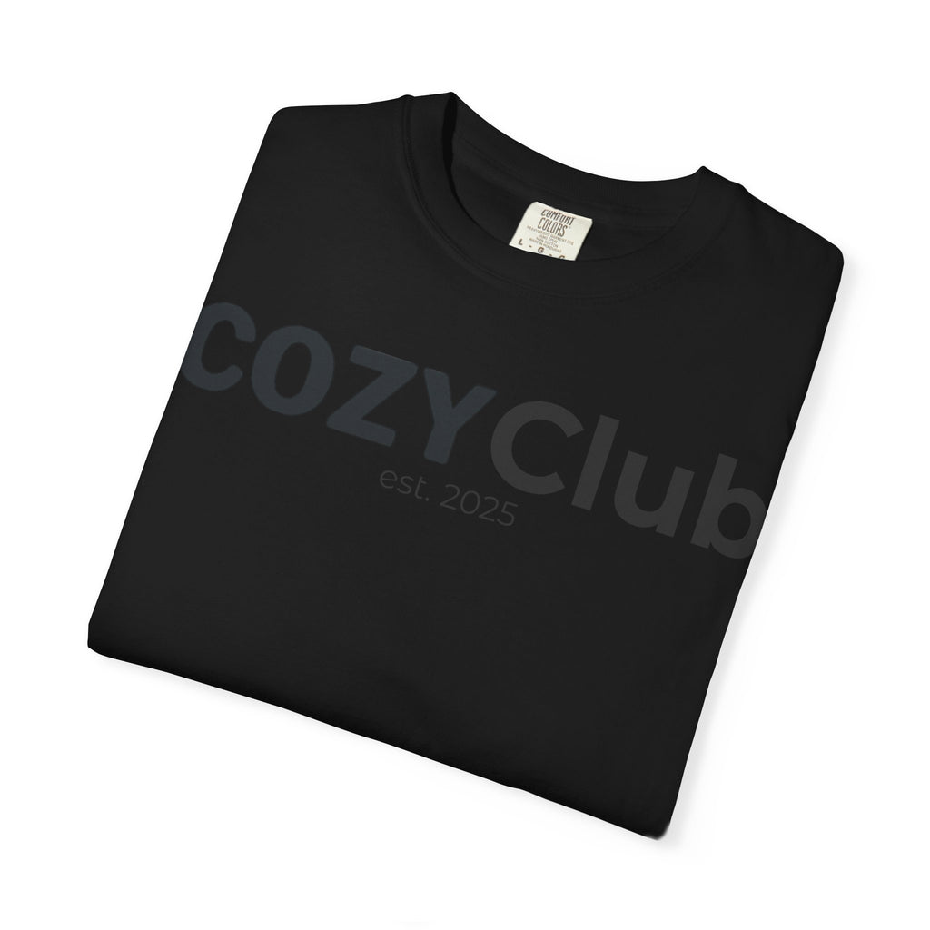 Cozy Club est. 2025 T-Shirt — Vintage Garment-Dyed Tee