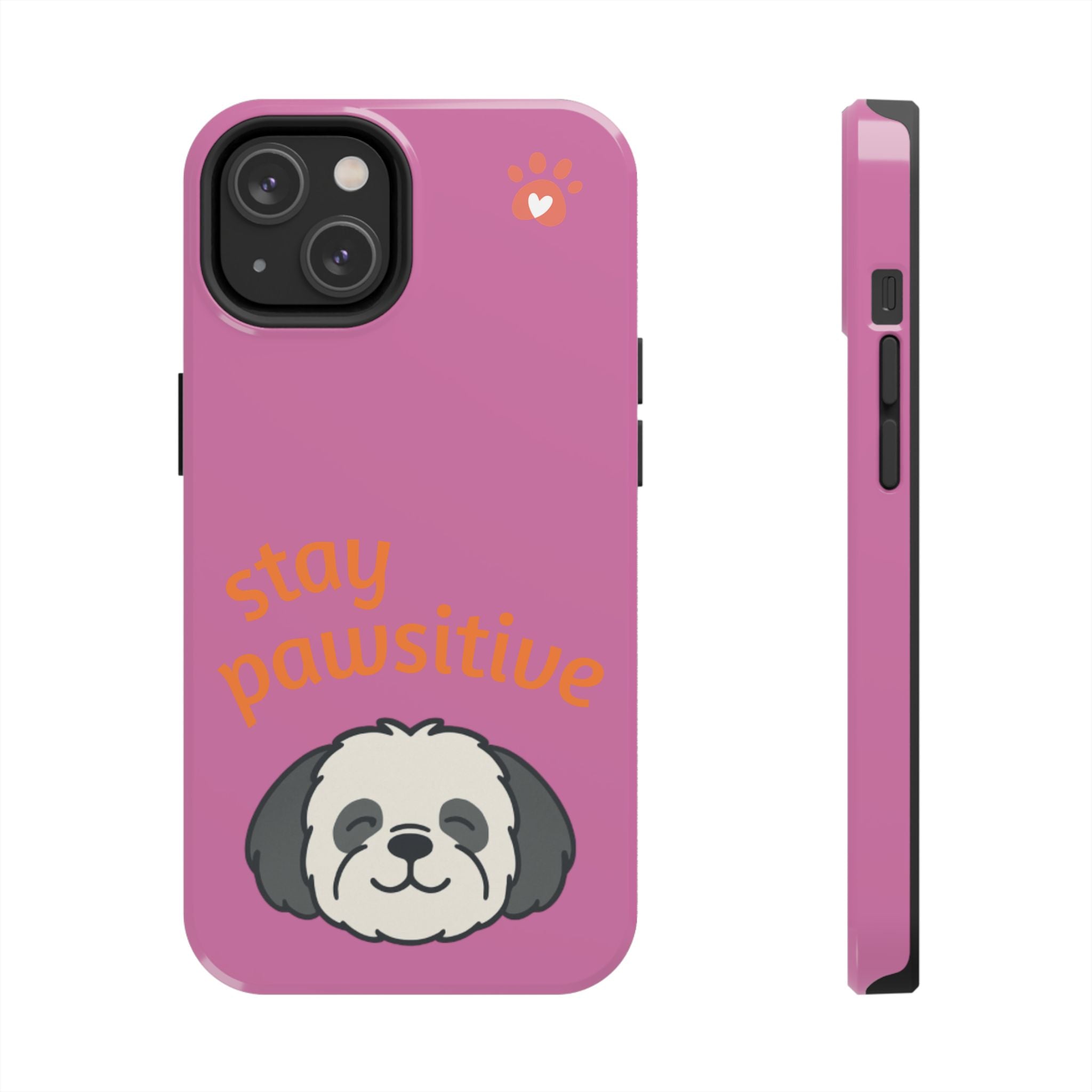 Chompy’s Stay Pawsitive Tough Phone Cases