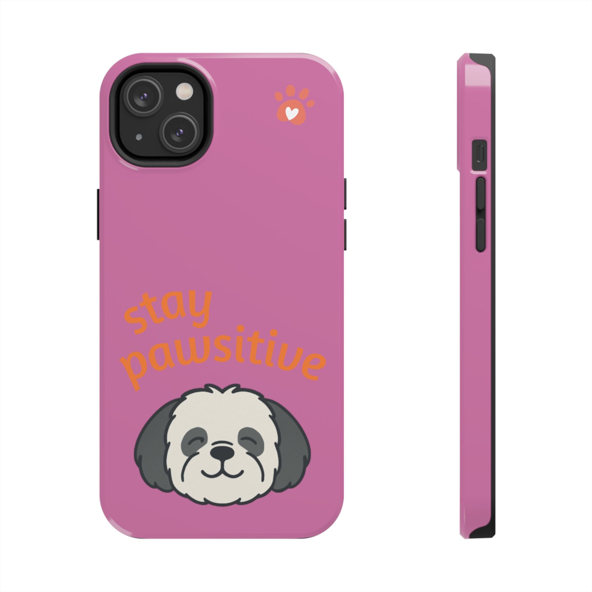 Chompy’s Stay Pawsitive Tough Phone Cases
