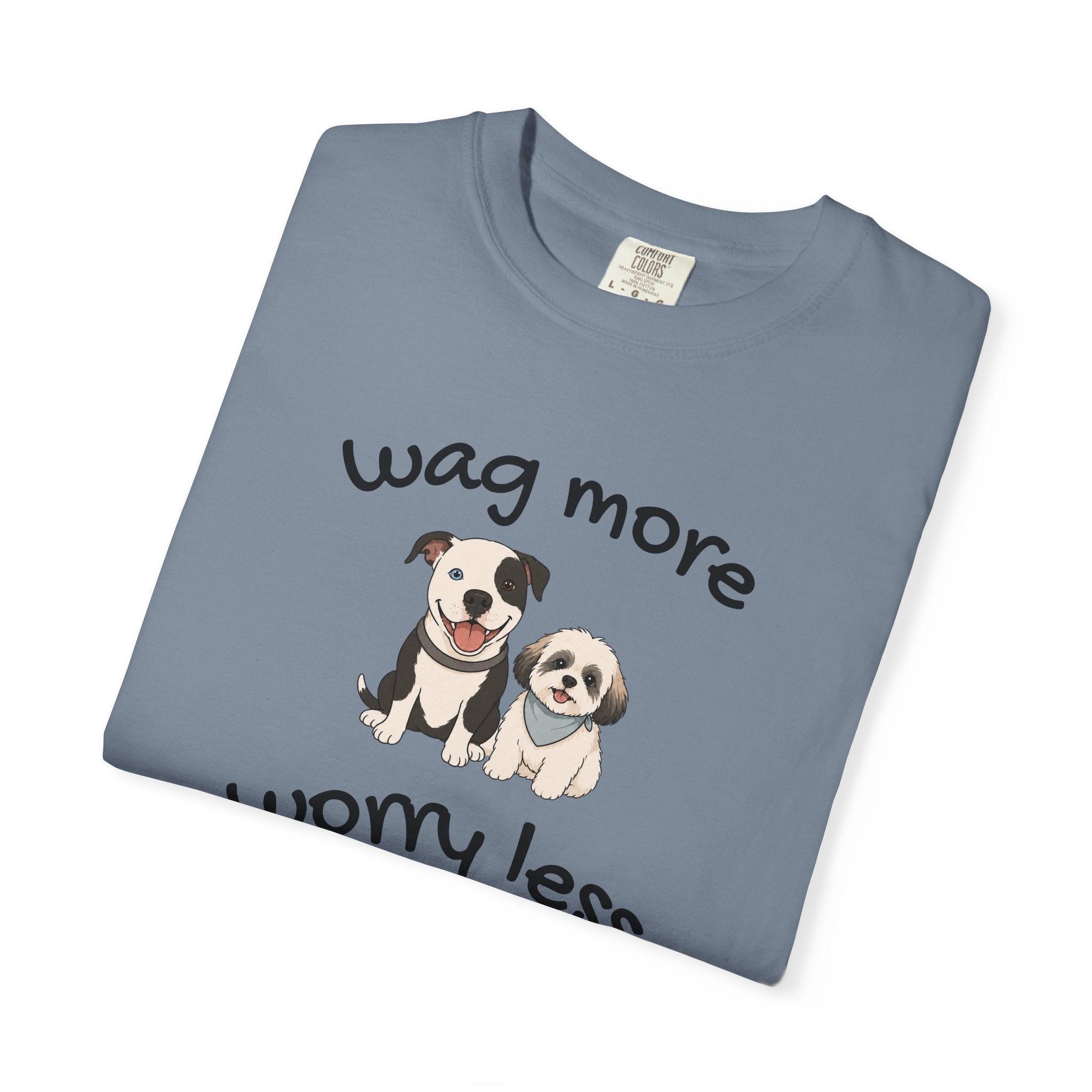 Wag More Worry Less Dog Graphic T-Shirt