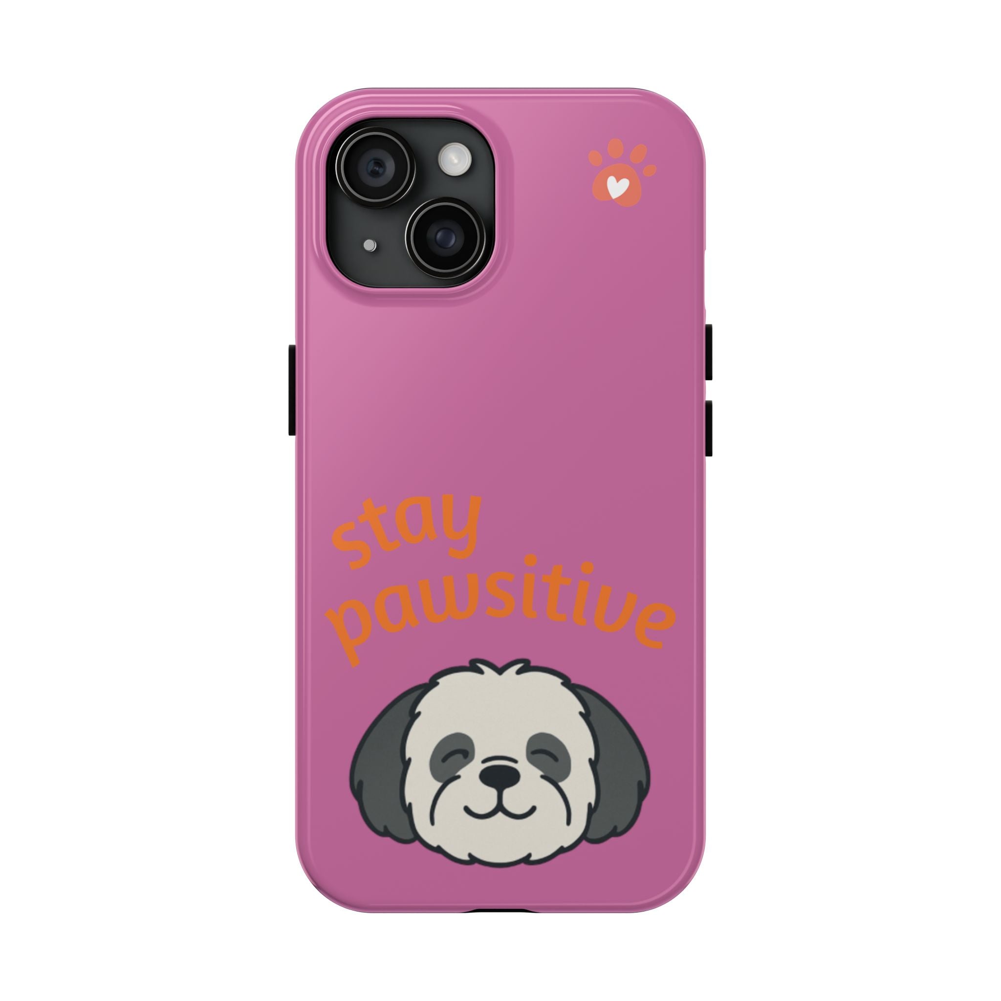 Chompy’s Stay Pawsitive Tough Phone Cases