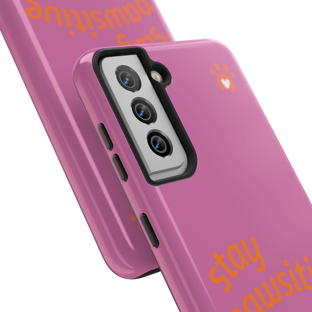 Chompy’s Stay Pawsitive Tough Phone Cases