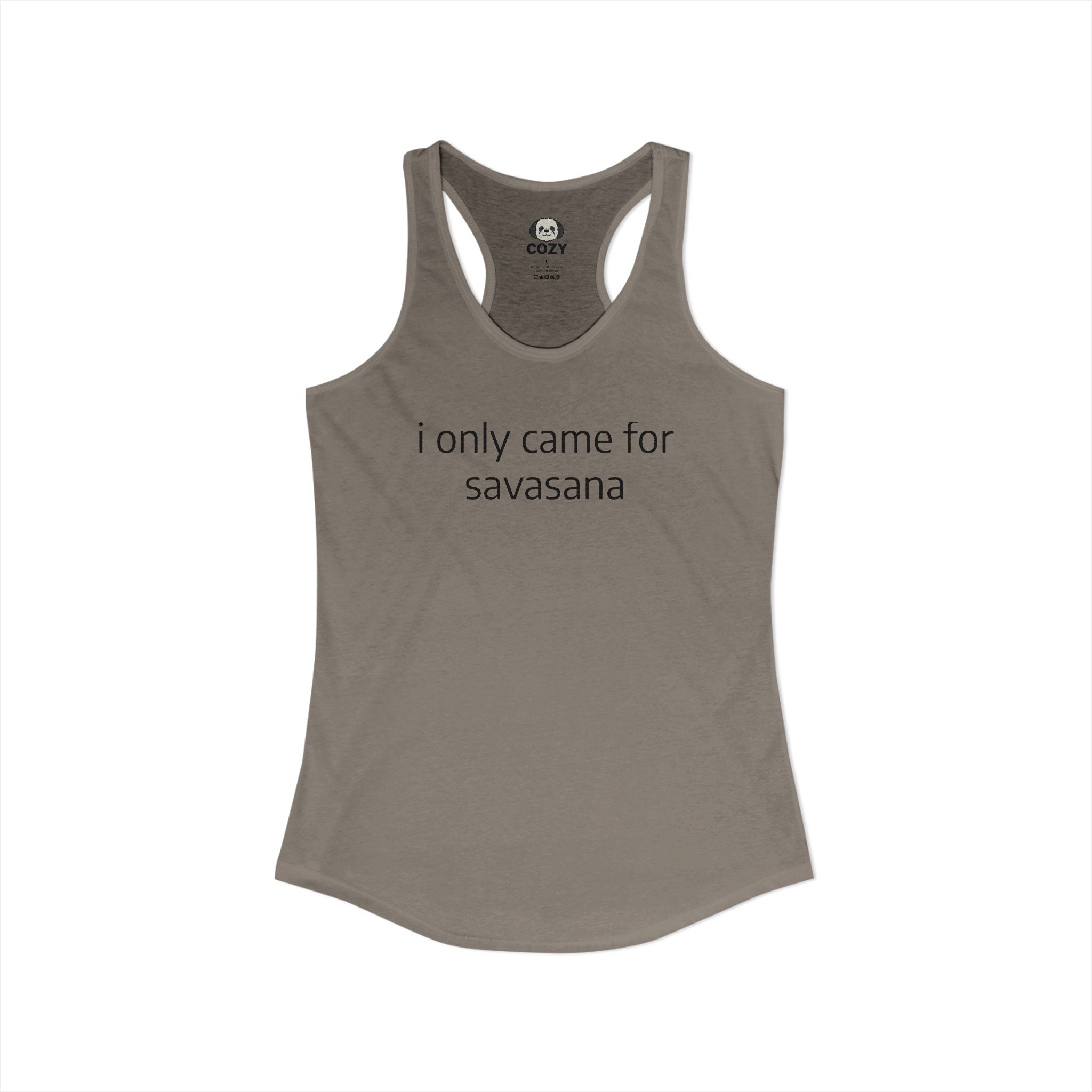 “I Only Came for Savasana” Women's Racerback Tank — Yoga Tank Top for Yogis