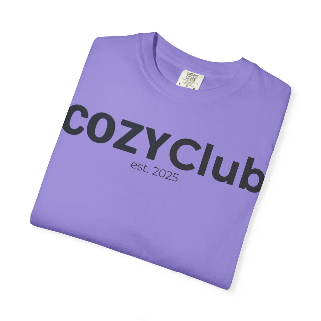 Cozy Club est. 2025 T-Shirt — Vintage Garment-Dyed Tee