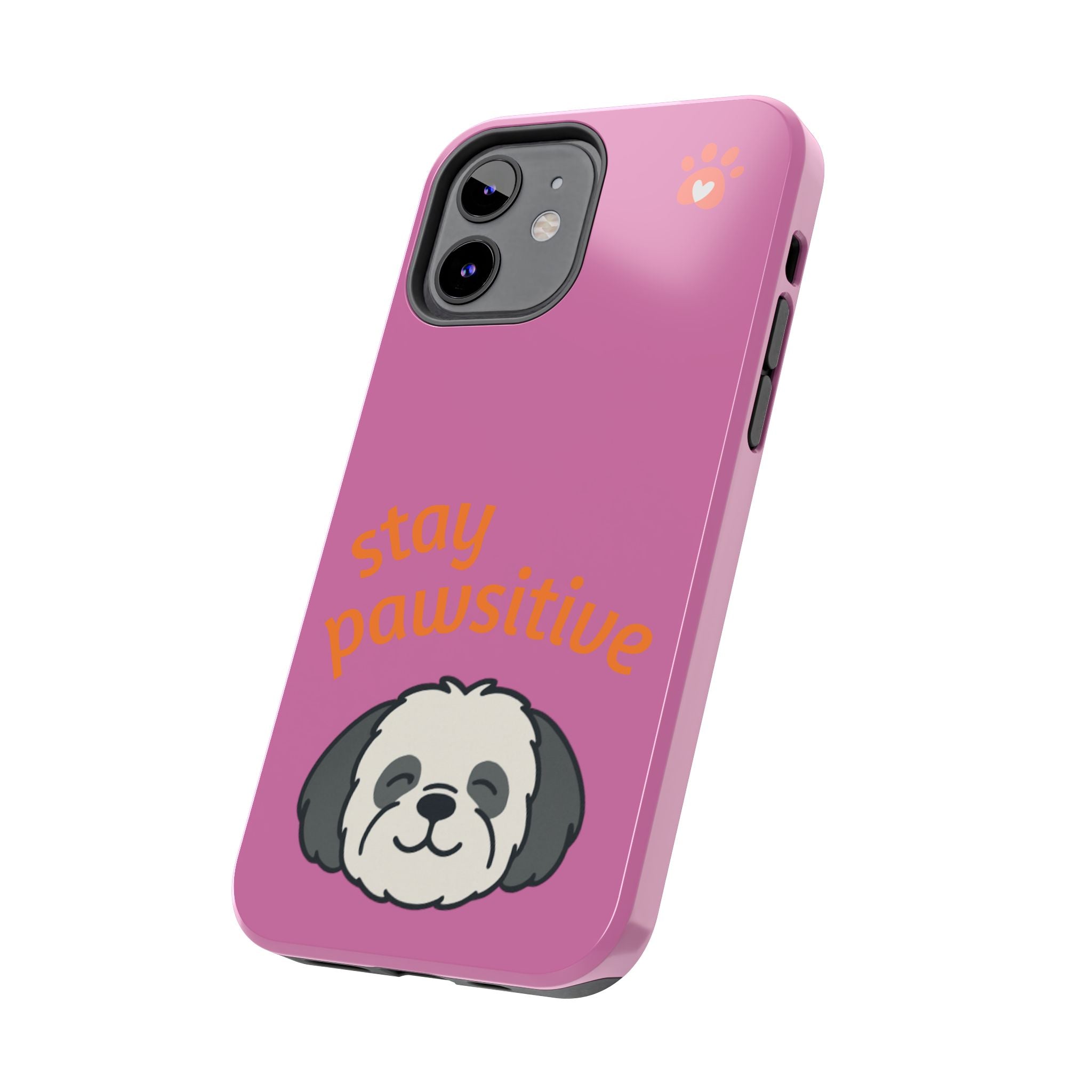 Chompy’s Stay Pawsitive Tough Phone Cases