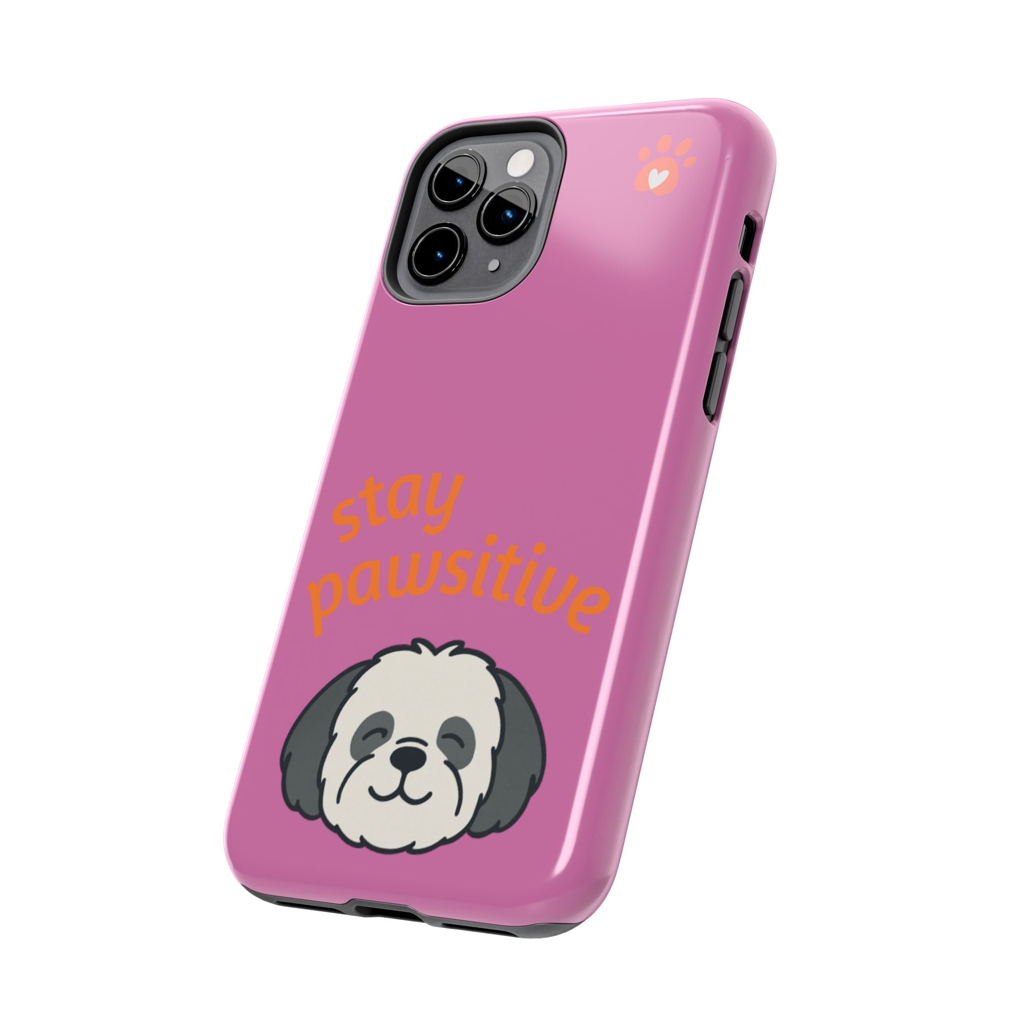 Chompy’s Stay Pawsitive Tough Phone Cases