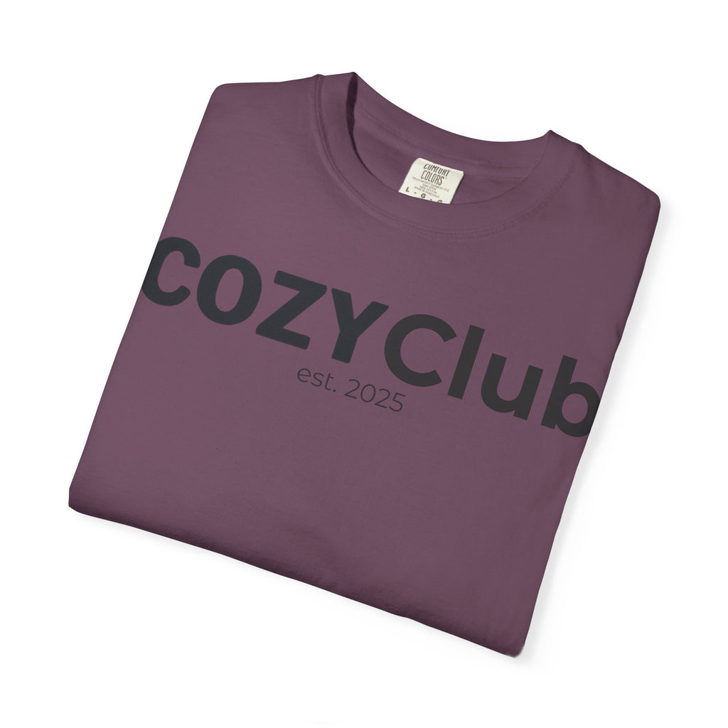 Cozy Club est. 2025 T-Shirt — Vintage Garment-Dyed Tee