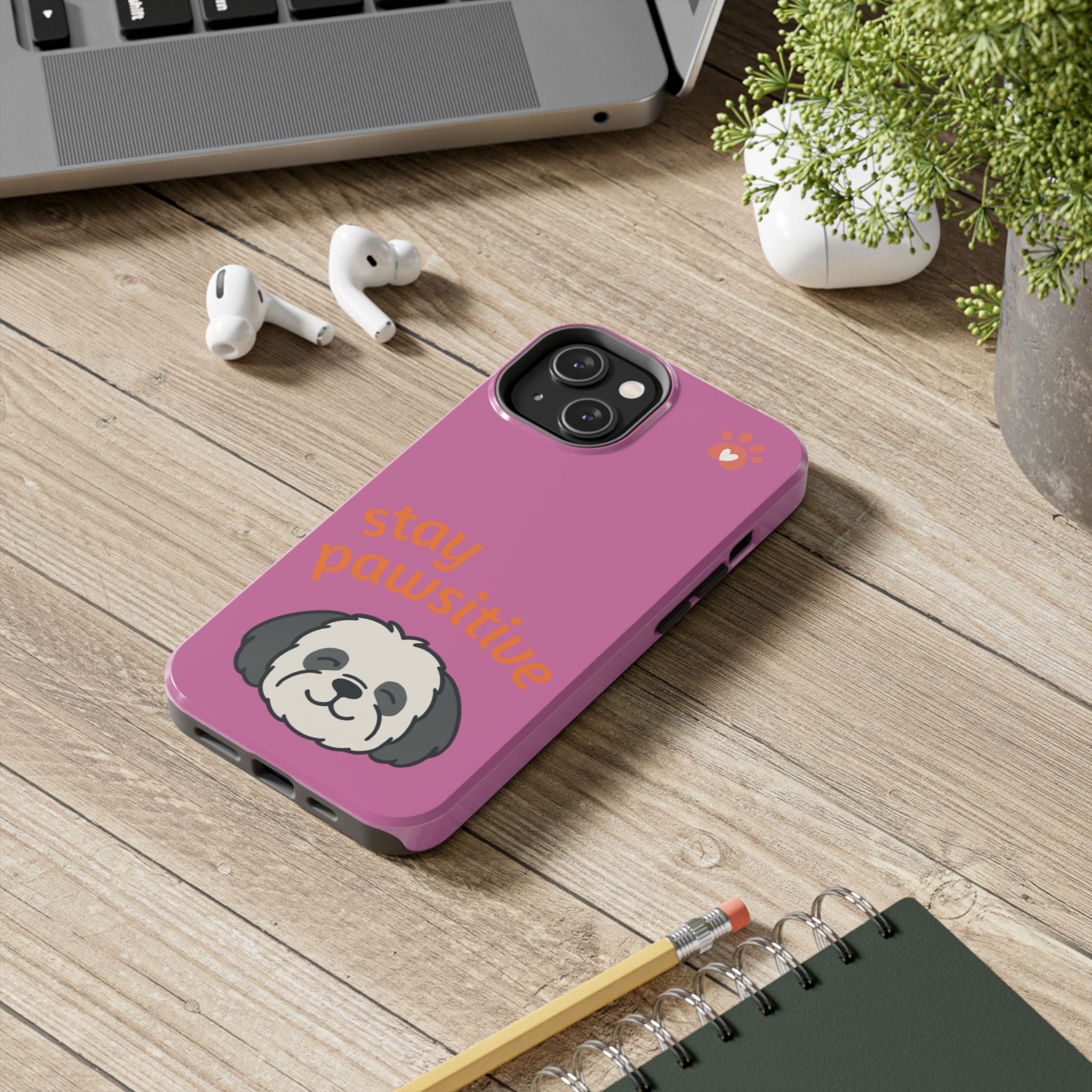 Chompy’s Stay Pawsitive Tough Phone Cases