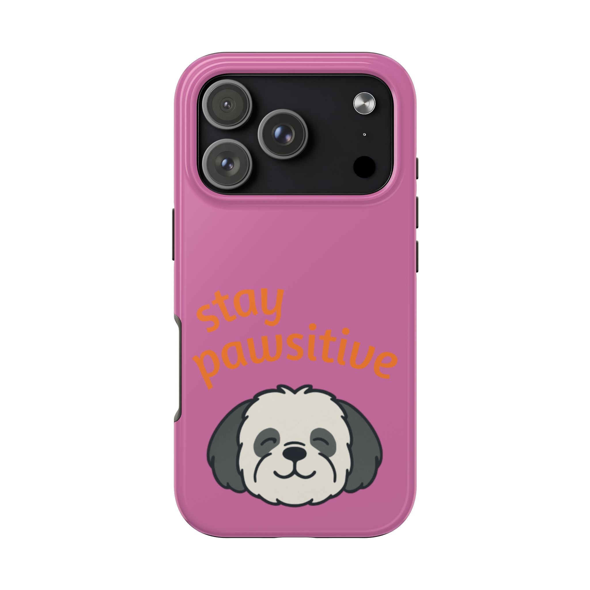 Chompy’s Stay Pawsitive Tough Phone Cases