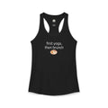 Women's Racerback Tank — "First Yoga, Then Brunch" Activewear