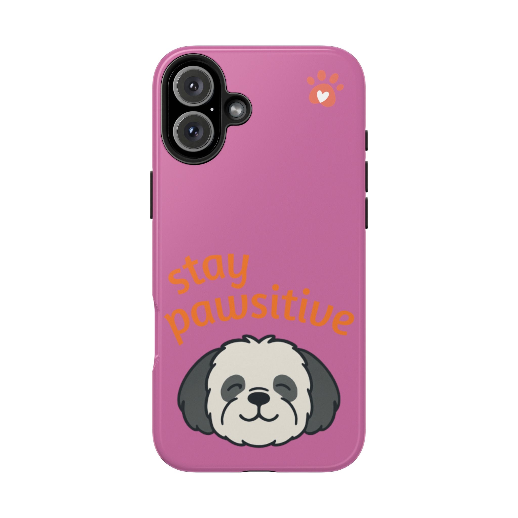 Chompy’s Stay Pawsitive Tough Phone Cases