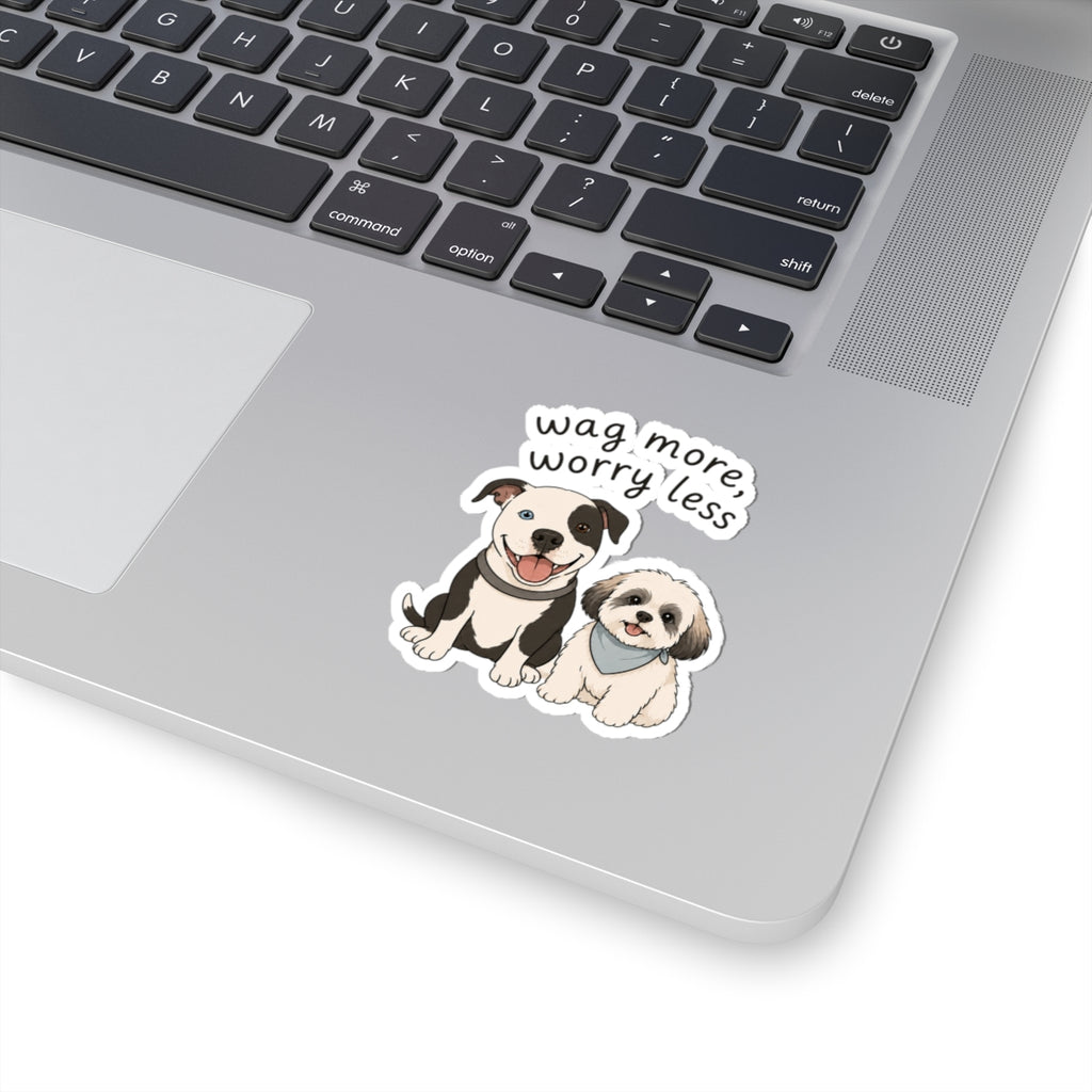 Wag More, Worry Less Dog Sticker — Cute Duo Kiss-Cut Decal for Laptops & Water Bottles