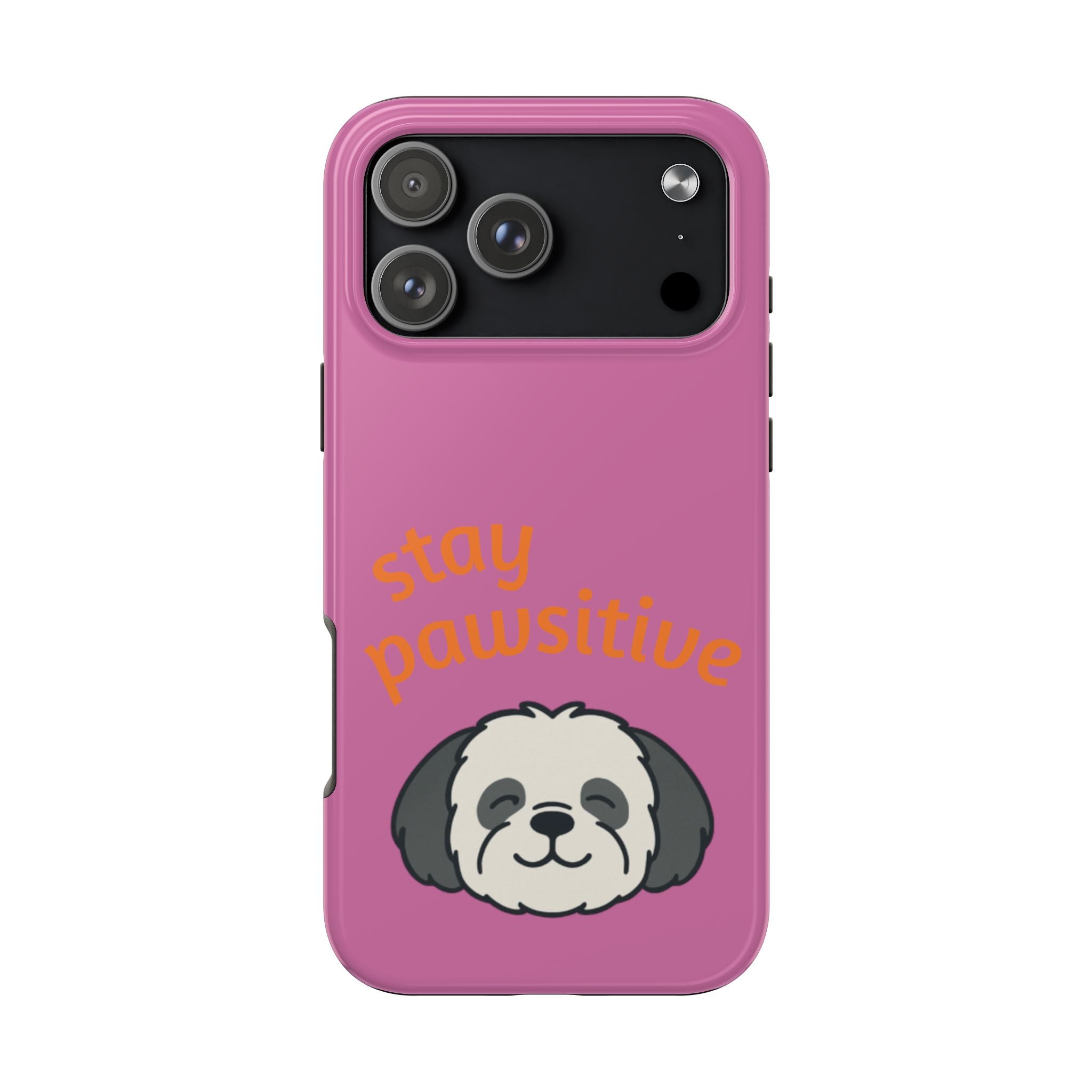 Chompy’s Stay Pawsitive Tough Phone Cases