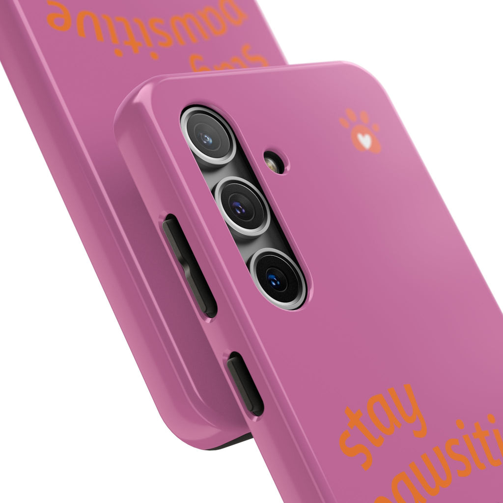 Chompy’s Stay Pawsitive Tough Phone Cases
