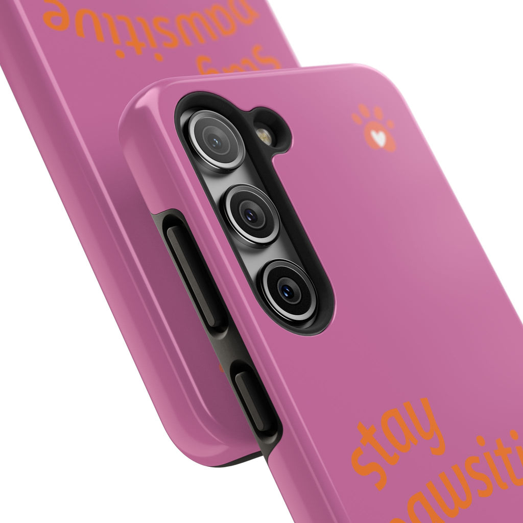 Chompy’s Stay Pawsitive Tough Phone Cases