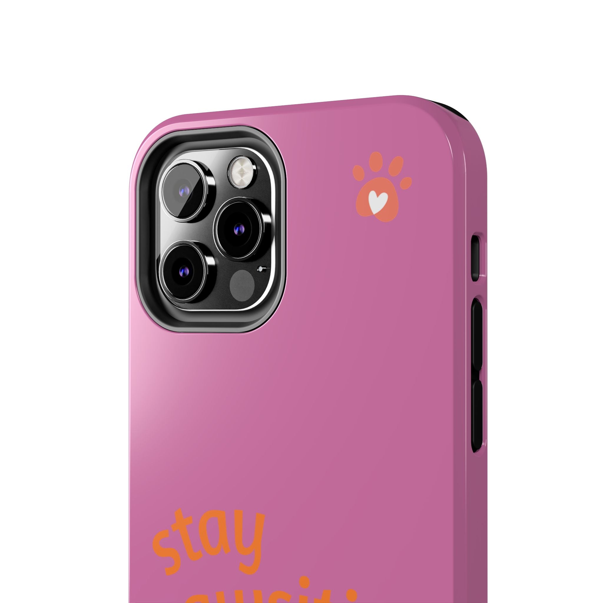 Chompy’s Stay Pawsitive Tough Phone Cases
