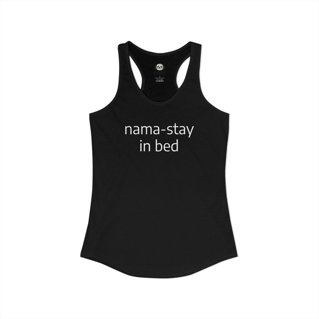 Nama-stay In Bed Racerback Tank — Funny Namaste Yoga Tank Top