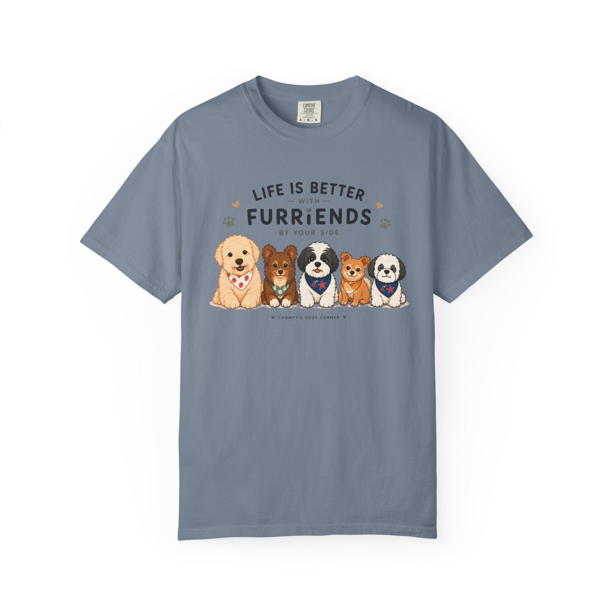 Chompy and Furriends ft. Cohen Crew: Life Is Better With Furriends T-Shirt — Cute Dogs Graphic Tee