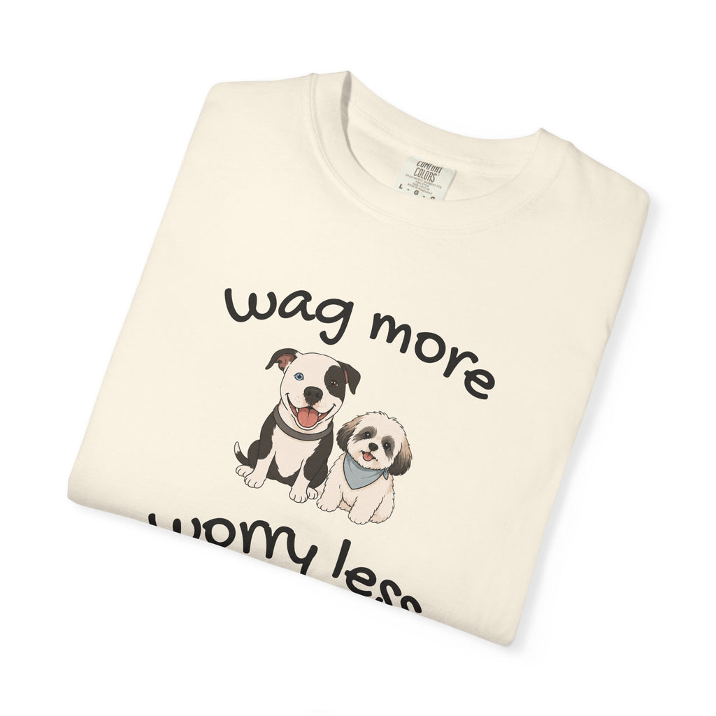 Wag More Worry Less Dog Graphic T-Shirt