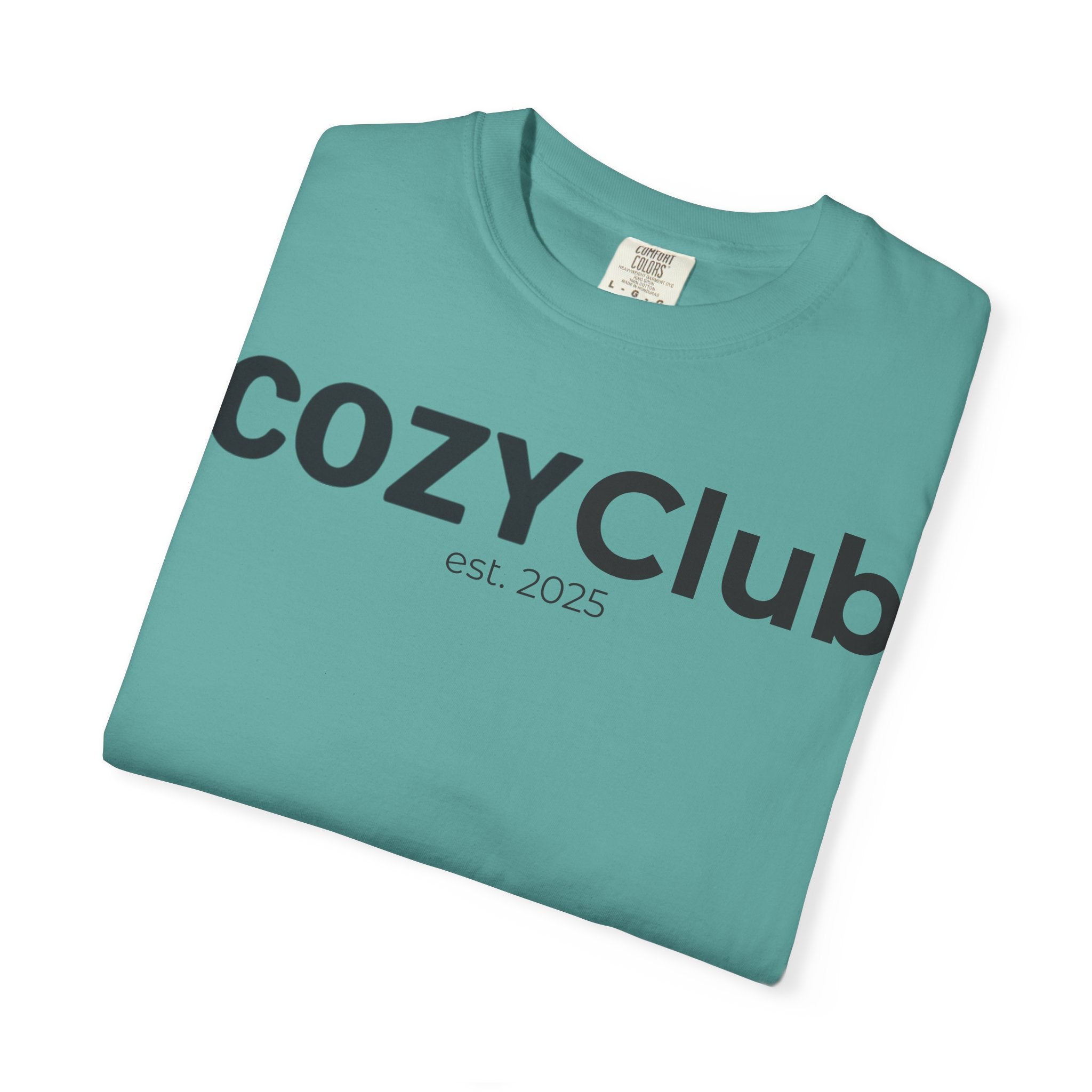 Cozy Club est. 2025 T-Shirt — Vintage Garment-Dyed Tee