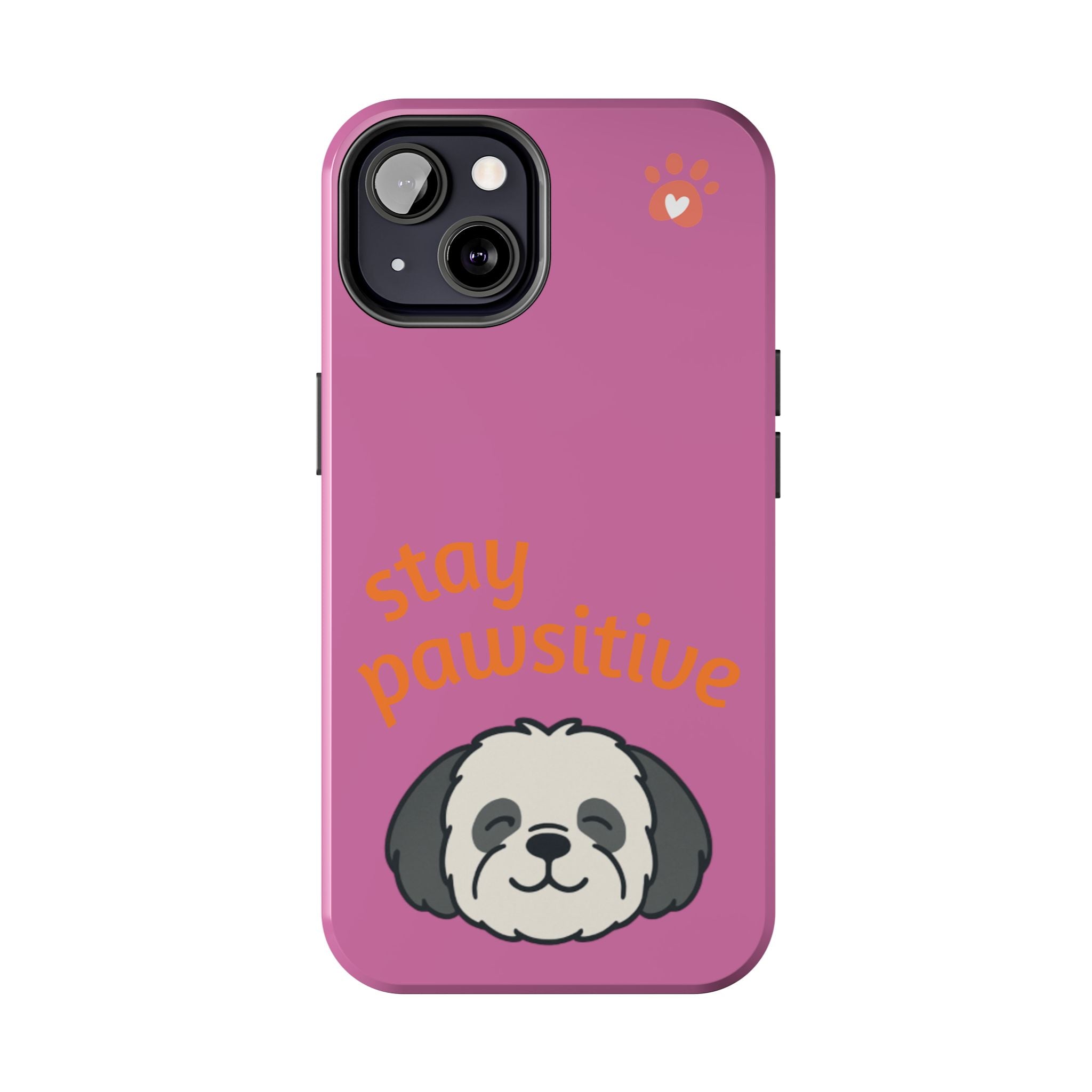 Chompy’s Stay Pawsitive Tough Phone Cases