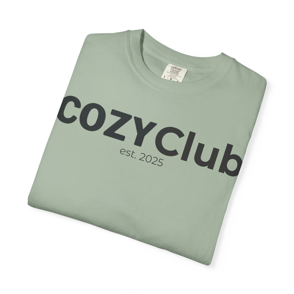 Cozy Club est. 2025 T-Shirt — Vintage Garment-Dyed Tee