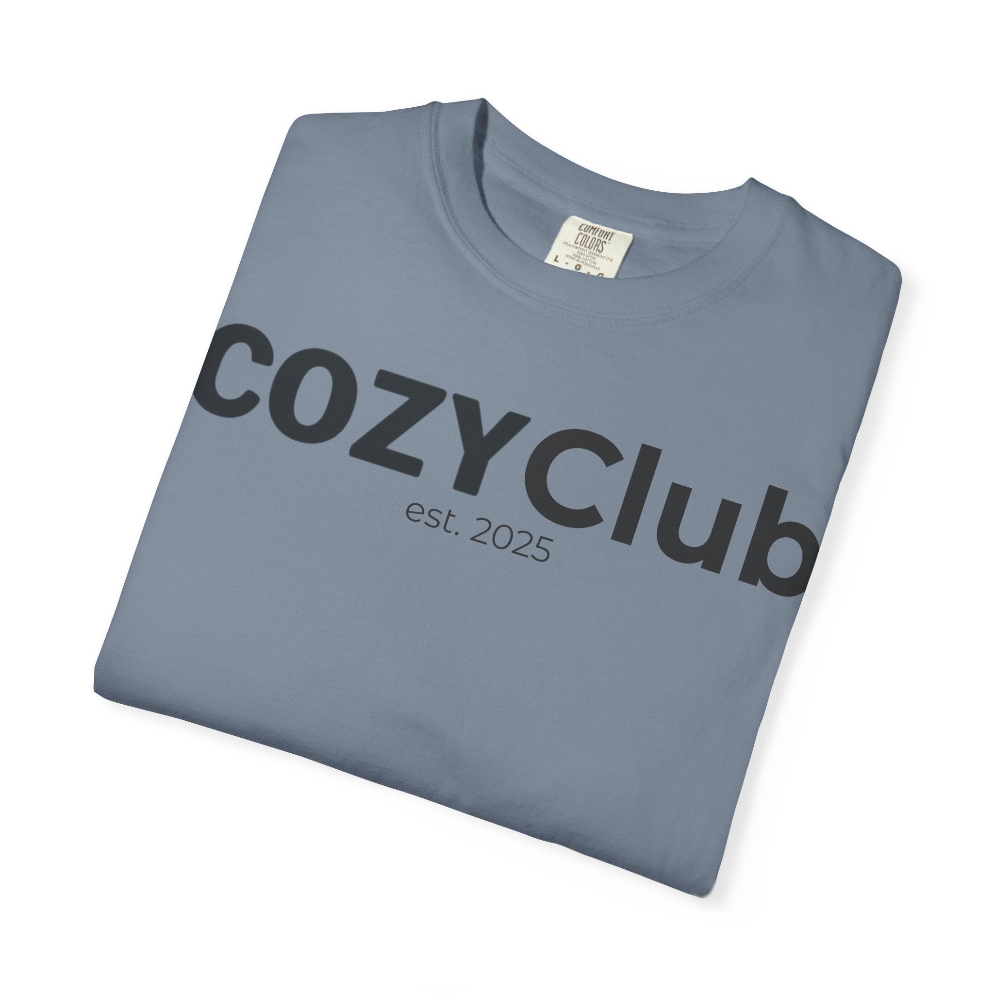 Cozy Club est. 2025 T-Shirt — Vintage Garment-Dyed Tee