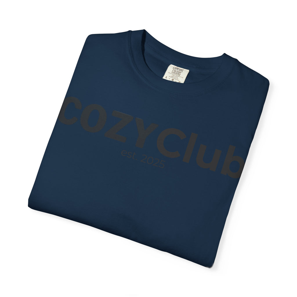 Cozy Club est. 2025 T-Shirt — Vintage Garment-Dyed Tee